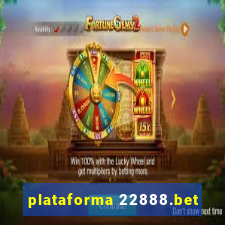 plataforma 22888.bet